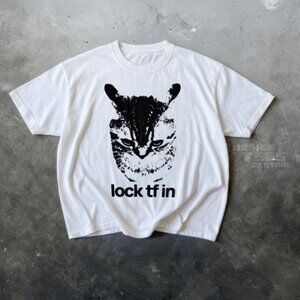 LOCK TF IN CAT T-SHIRT FUNNY MEME T-SHIRT